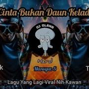 Dj Cinta Daun Keladi