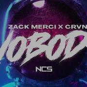 Zack Merci Nobody