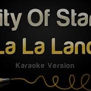 City Of Stars Karaoke