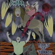 Dwarr Times Of Terror