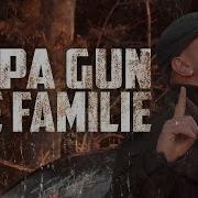 Alpa Gun Die Familie