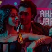 Full Video Akh Lad Jaave Loveyatri Aayush S Warina H Badshah Tanishk