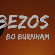 Bo Burnham Bezos I Lyrics Ceo Entrepreneur Born In 1964