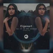 Eigenart M Sol Deep All Of Us Are Angels Original Mix