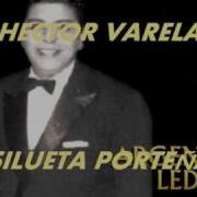 Héctor Varela Silueta Porteña