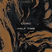 Cdrc Half Life