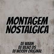 Montagem Nostálgica Dj Waan