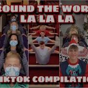 Around The World La La La La La Tictok Meme