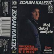 074 Zoran Kalezic Moj Dobri Andjele