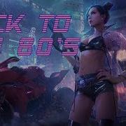 Bleck To The 80S Best Of Synthwave And Retro Music Mix Vol 22