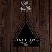 Fabio Fuso Obscurity Original Mix Natura Viva Black