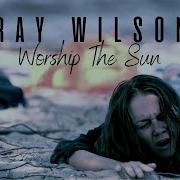 Ray Wilson Worship The Sun Official 2024 Video