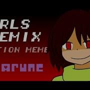 Grrrls Meme Deltarune