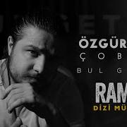 Прослушать И Скачать Mp3 Ramo Özgür Can Çoban Bul Geti R Official