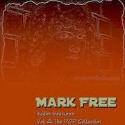 Mark Free Everywhere I Turn