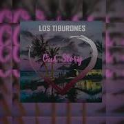 Los Tiburones Our Story