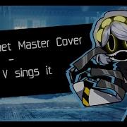 The Puppet Master Cover But V Sings It Real Ver Murder Drones Fnf