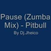 Pause Zumba Mix Pitbull Edit By Dj Jheico