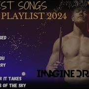 Imagine Dragons Лучший Сборник Хитов