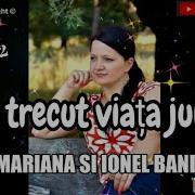 Mi A Trecut Viața Jumate Mariana