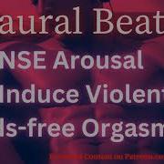 Binaural Beats Orgasm