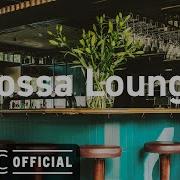 Loung Bossa Now