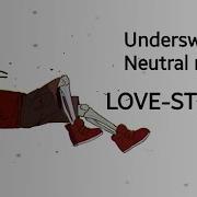 Underswap Neutral Run Love Struck