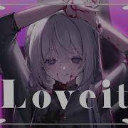 Loveit Covered By 藍月なくる