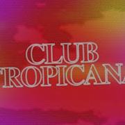 Club Tropicana Bassboosted