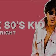 The 80S Kid If It S Right Marcus Brodowski Remix