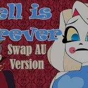 Hell Is Forever Hazbin Hotel Swap Au Ver Cover By Skylar And Camdoesdubs