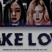 Blackpink Fake Love