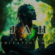 Jah Deep Jamacan Meditation Music