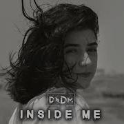 Dndm Inside Me Original Mix