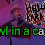 Owl In A Cage Karaoke