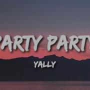 Party Party Yally