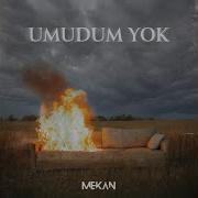 Umudum Yok