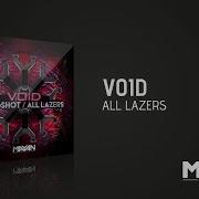 Void All Lazers