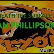 Beneath The Surface Dan Phillipson
