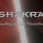 Something You Don T Understand Shakra 8D Audio