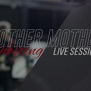 Mother Mother Ghosting Live Sessions