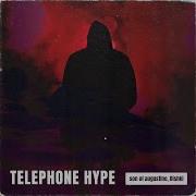 Telephone Hype By Son Of Augustine