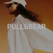 Pull And Bear Музыка