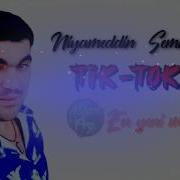 Niyameddin Semkirli Tik Tok