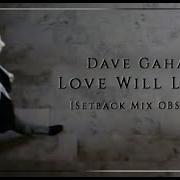 Deve Gahan Love Will Leave Setback Mix Obs 2023