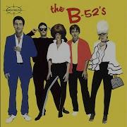 The B52 S The B52 S Full Album