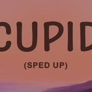 Cupid Twin Version Speed Up