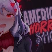 American Horror Show Song Nightcore