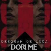 Dori Me Deborah De Luca