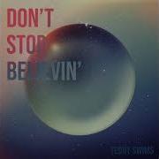 Don T Stop Believin Teddy Swims